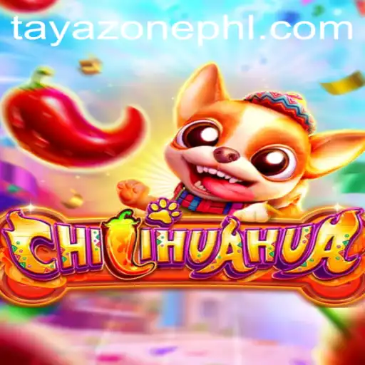 Discover CHILIHUAHUA: The Exciting New Game Taking the Tayazone by Storm
