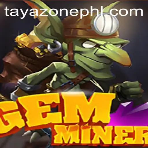 Discover the Exciting World of GemMiner: Unearth Treasures with Tayazone